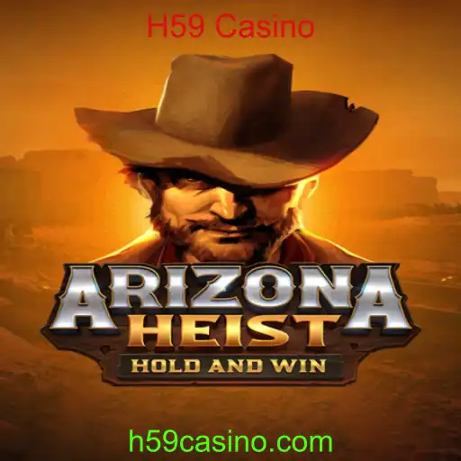 Explorando ArizonaHeist: O Novo Jogo de Estratégia no H59 Casino