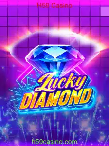 Descubra LuckyDiamond no H59 Casino: Inovação e Emoção em um Único Jogo