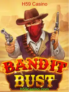 Descubra o Mundo Emocionante de BanditBust no H59 Casino