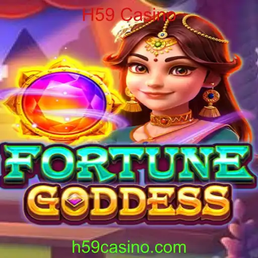 Descubra o Empolgante Jogo de Cassino FORTUNEGODDESS no H59 Casino